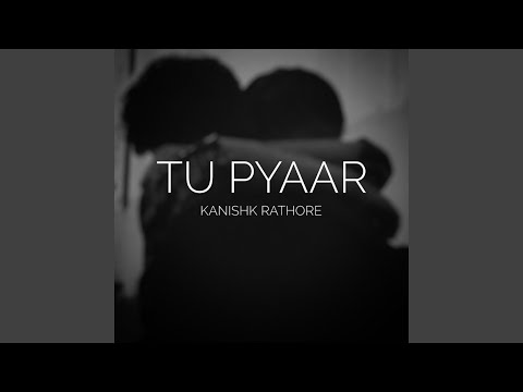 Tu Pyaar