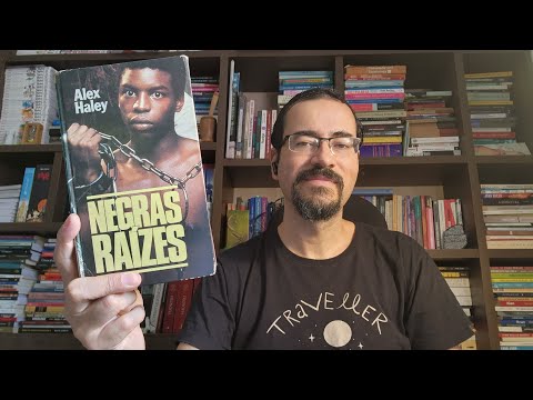 Negras Raízes de Alex Haley