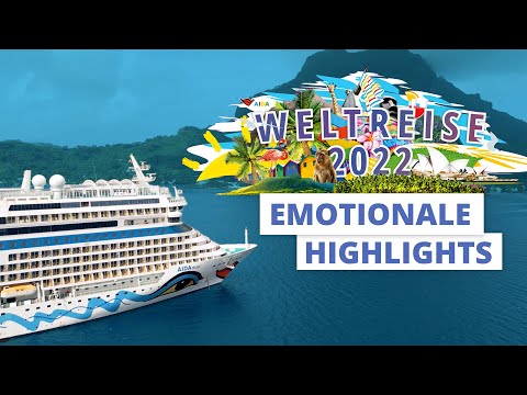 Weltreise mit AIDAmar | Die schönsten Highlights