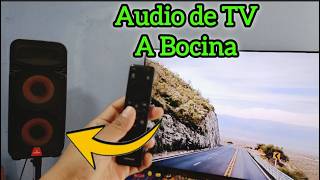 como sacar el audio de la TV aun bocina sin cable