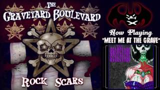 Graveyard Boulevard - Meet Me At The Grave