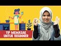 tip memasak untuk beginner