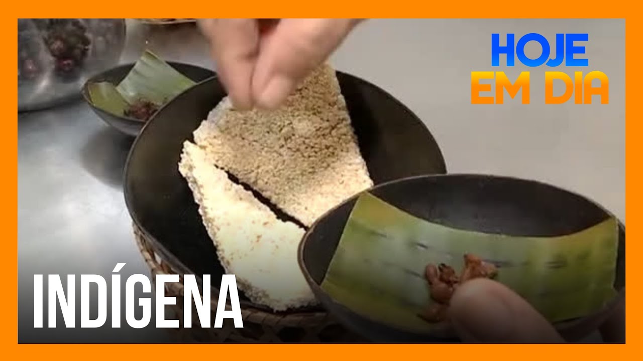 Do Meu Brasil: Conheça pratos típicos dos povos indígenas
