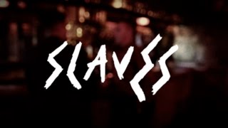 Slaves - Hey (Official Music Video)