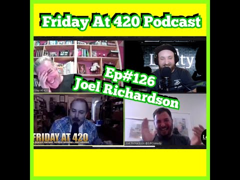 Ep#126 -Joel Richardson (Friday At 420 Podcast)