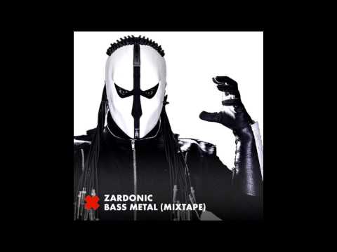 Zardonic - Bass Metal (Mix)