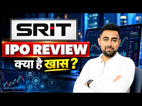 SRIT IPO Review | SRIT IPO Anchor List | Jayesh Khatri