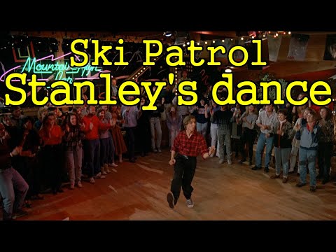 Ski Patrol - Stanley's dance