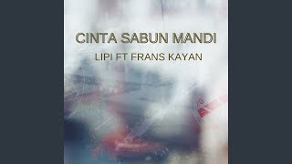 Download lagu CINTA SABUN MANDI... mp3