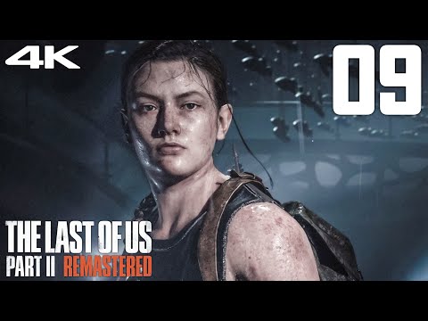 The LAST of Us 2 REMASTERED - NG+ SURVIVAL MODE - PART 9 Gameplay Walkthrough ( PS5 4K 60FPS )