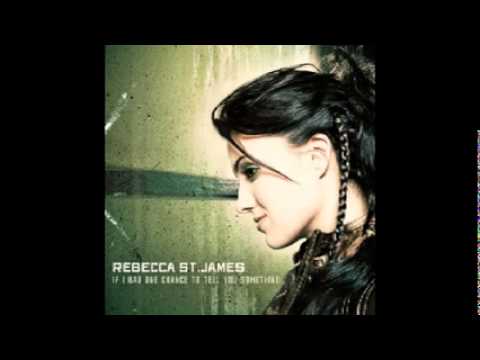 Rebecca St. James - If I Had One Chance To Tell You Something (Full Album)