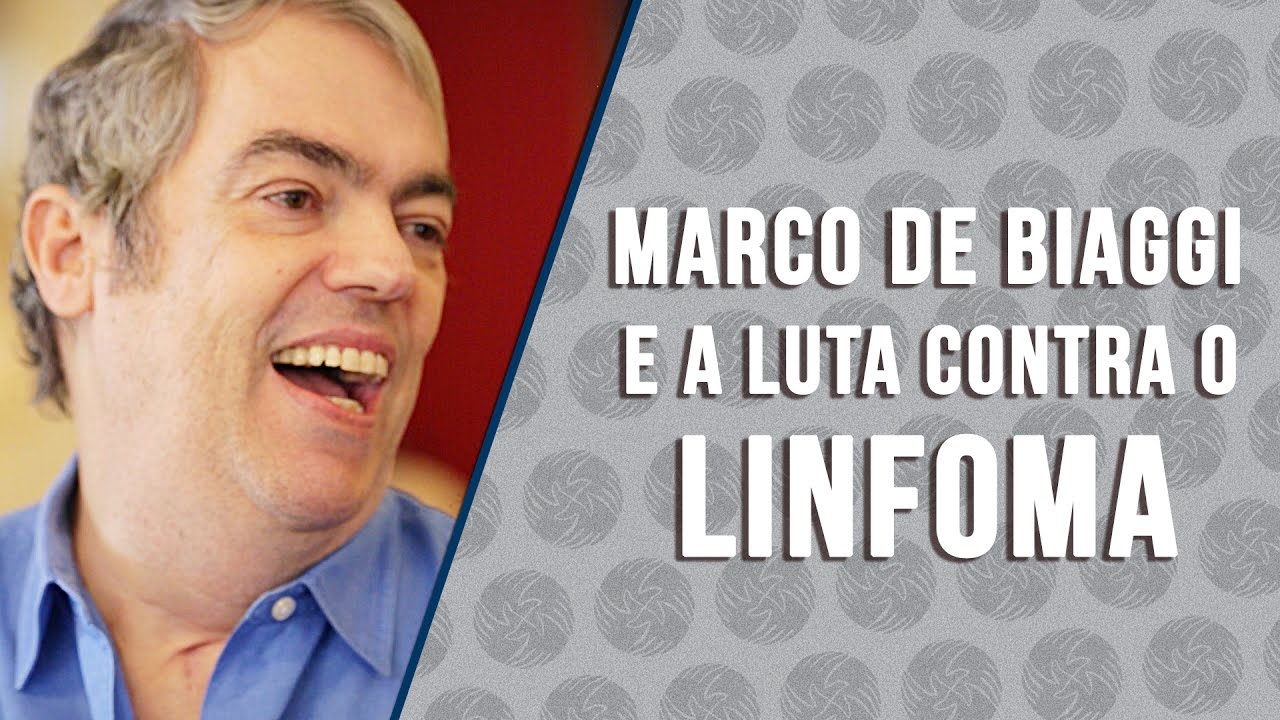 Marco de Biaggi fala sobre sua luta contra um linfoma