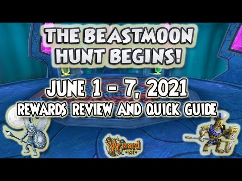 Wizard101: BEASTMOON HUNT Event Rewards Review and Quick Guide - June 1 - 7, 2021