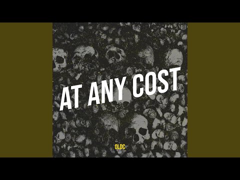 At Any Cost