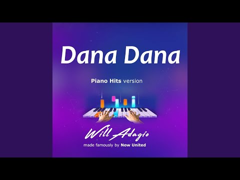 Dana Dana (Piano Version)