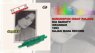 Download lagu NIA DANIATY - BURUNGPUN INGAT PULANG mp3 Download lagu NIA DANIATY - BURUNGPUN INGAT PULANG mp3
