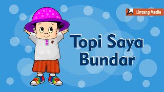 Download lagu Topi Saya Bundar - Lagu Anak Indonesia Populer mp3