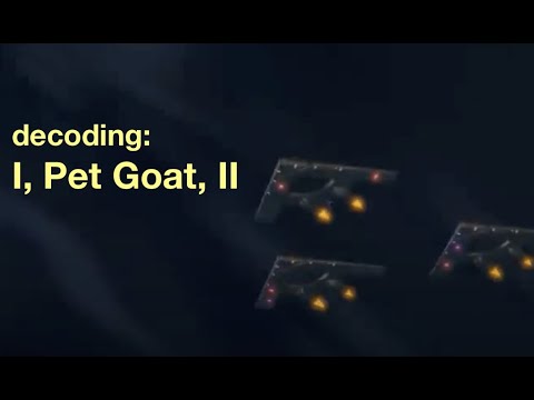 "I, Pet Goat, II" Decode