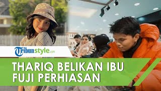 Demi Menangkan Hati Fuji, Thariq Halilintar Belikan Perhiasan untuk Ibu Bibi Ardiansyah, Atta: Keren
