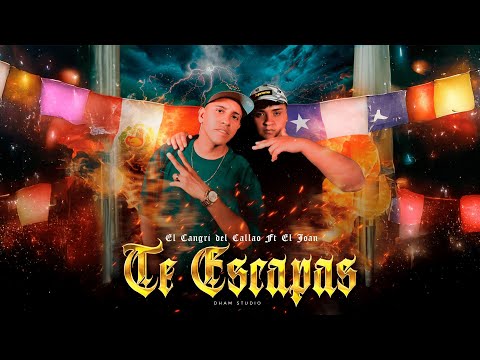 El Joan,El Cangri del Callao -Te Escapas (Video 4K)