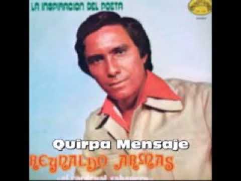 Reynaldo Armas: Quirpa Mensaje . Sus mejores pasajes y joropos
