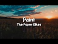 Paint - The Paper Kites [sub. español]