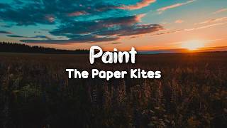 Paint - The Paper Kites [sub. español]