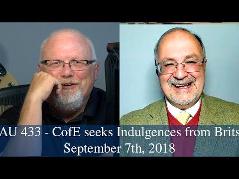 Anglican Unscripted #433  - CofE seeks Indulgences from Brits