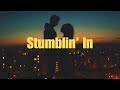 CYRIL - Stumblin' In [Lyrics]