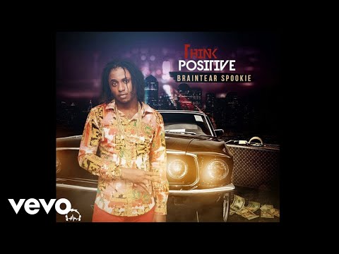 Braintear Spookie - Think Positive (Official Audio)