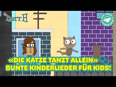 herrH – «Die Katze tanzt allein» 🐾 | Bunte Kinderlieder für Kids!