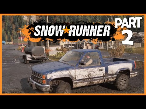 SnowRunner Gameplay Walkthrough - Part 2