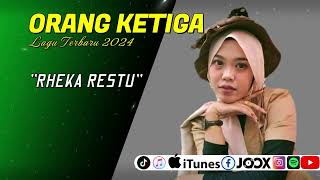 Download lagu ORANG KETIGA  -  Rheka Restu  (LIRIK) mp3