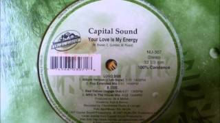Capital Sound - Your Love Is My Energy