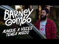 Barney Gombo Aunque A Veces Tenga Miedo Video Oficial