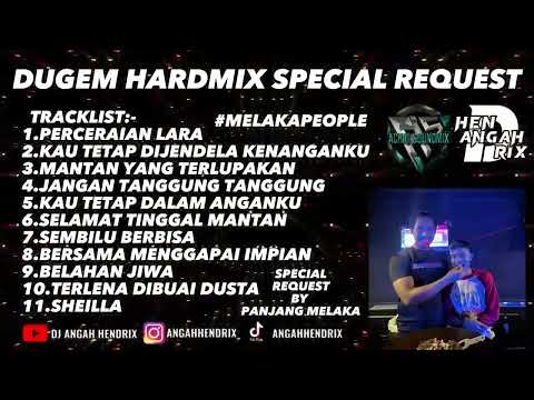 Perceraian Lara Dugem Nonstop HardMix - [ANGAHHENDRIX®] Special Request By PANJANG MELAKA