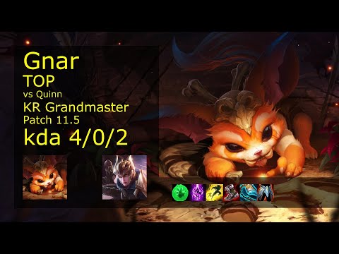 Gnar Top vs Quinn - KR Grandmaster 4/0/2 Patch 11.5 Gameplay // [롤] 나르 vs 퀸 탑