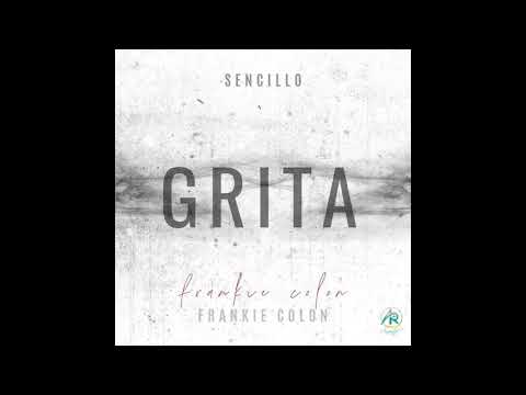 Frankie Colon Cruz- Grita (LIVE)
