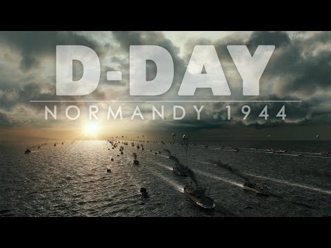 D-DAY: NORMANDY 1944 (Official Trailer)