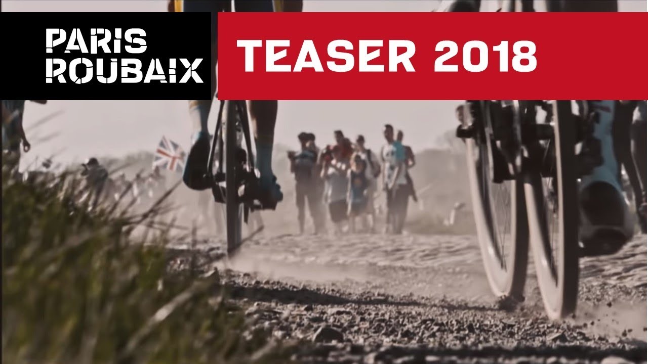 Official Teaser - Paris Roubaix 2018 - YouTube