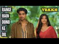 YRKKH Range Hain Dono Ke Dil Ep 626 S 67