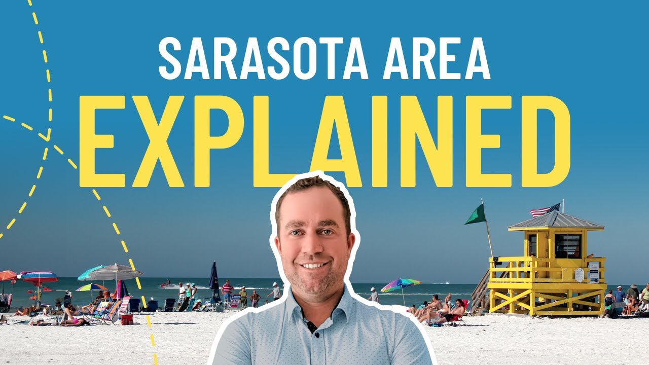The Ultimate Guide to Sarasota, Florida — Bradenton to Wellen Park Explained