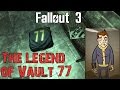 Fallout 3- The Legend of Vault 77 