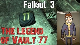 Fallout 3- The Legend of Vault 77