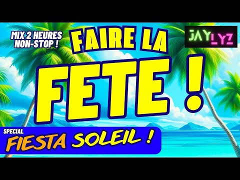 LE MEILLEUR DE LA FETE ! FIESTA SOLEIL PARTY SONGS Magic System Lucenzo #zumba #kuduro #tropical