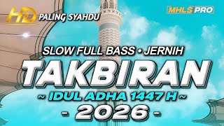 Download lagu TAKBIRAN IDUL ADHA 2026 M 1447 H | DJ TAKBIRAN CEK SOUND SLOW FULL BASS JERNIH (MHLS PRO) mp3