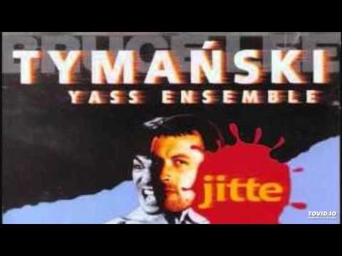 01. Kosma, My Love - Tymański Yass Ensemble 2003 Jitte