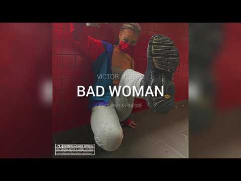 Victor J Sefo - Bad Woman (Audio) feat. Savy & Finesse