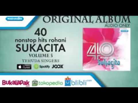 40 Nonstop Sukacita Vol.5 - Yehuda Singers (Audio full album)