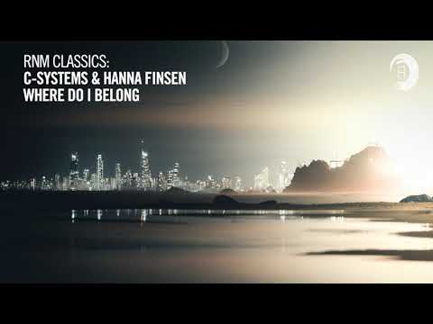 VOCAL TRANCE CLASSICS: C-Systems & Hanna Finsen - Where Do I Belong [RNM CLASSICS]